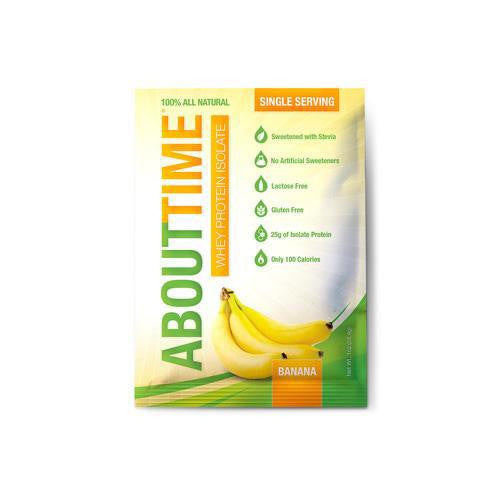 About Time Whey Protein Isolate - Banana Single Serving - 1 Oz - Case Of 12